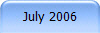 July 2006