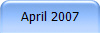 April 2007